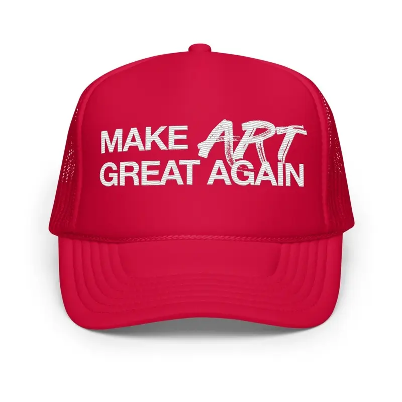 Make ART Great Again Trucker Hat